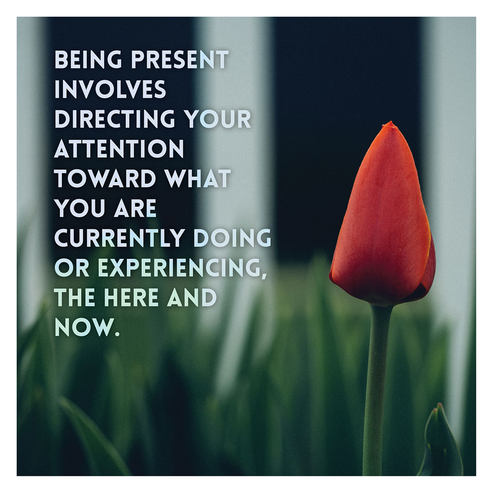 03-quote-being-present.jpg